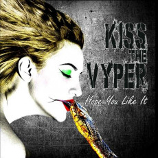 CD / Kiss The Vyper / Hope You Like It