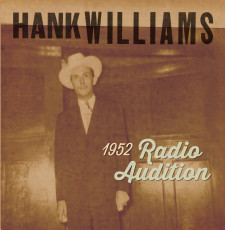 LP / Williams Hank / 1952 Radio Auditions / Vinyl / 7" / RSD