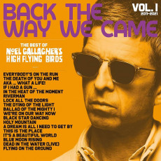 2CD / Gallagher's Noel High Flying Birds / Back the Way... / 2CD / Digi