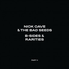 2CD / Cave Nick / B-Sides & Rarities / Part II / 2006-2020 / Deluxe / 2CD