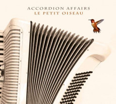 CD / Accordion Affairs / Le Petit Oiseau
