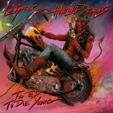 CD / Siffer Lou And The Howling Demons / Too Old To Die Young