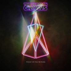 CD / Those Damn Crows / Point of No Return