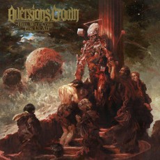 CD / Aversions Crown / Hell Will Come For Us All