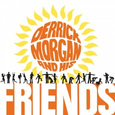 LP / Morgan Derrick / Derrick Morgan And His Friends / Vinyl / Clrd
