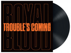 LP / Royal Blood / Trouble's Coming / Vinyl