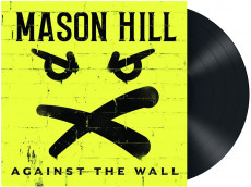 LP / Mason Hill / Against The Wall / Vinyl