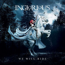 CD / Inglorious / We Will Ride