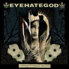 LP/CD / Eyehategod / A History Of Nomadic Behavior / Vinyl / LP+CD