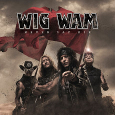 CD / Wig Wam / Never Say Die