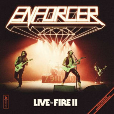 CD / Enforcer / Live By Fire II