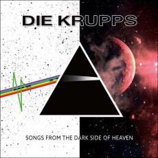 CD / Die Krupps / Songs From The Dark Side Of Heaven