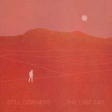 2LP / Still Corners / Last Exit / Vinyl