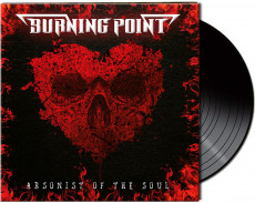 LP / Burning Point / Arsonist Of The Soul / Vinyl