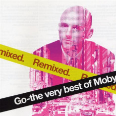CD / Moby / Go-The Very Best Of Moby / Remixed
