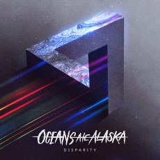 LP / Oceans Ate Alaska / Disparity / Vinyl