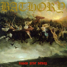 LP / Bathory / Blood Fire Death / Vinyl