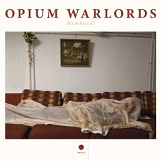 CD / Opium Warlords / Nembutal