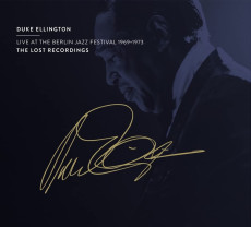 CD / Ellington Duke / Live At The Berlin Jazz Festival 1969-1973