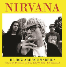 LP / Nirvana / Hi,How Are You Madrid? / FM Broadcast 1992 / Vinyl