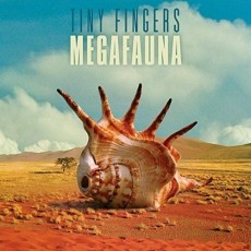 LP / Tiny Fingers / Megafauna / Vinyl
