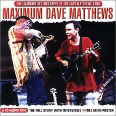 CD / MATTHEWS DAVE BAND / Maximum Dave Matthews / Story / Interview