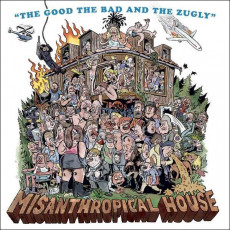 LP / Good The Bad & The Zugly / Misanthropical House / Vinyl