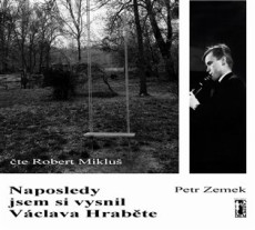 CD / Zemek Petr / Naposledy jsem si vysnil Vclava Hrabte