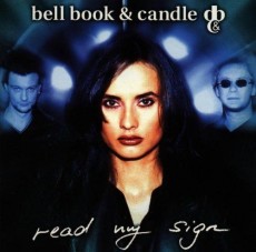 CD / Bell Book & Candle / Read My Sign