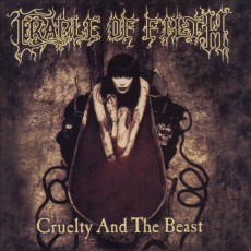 CD / Cradle Of Filth / Cruelty And The Beast