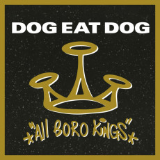 LP / Dog Eat Dog / All Boro Kings / Vinyl