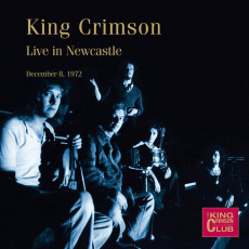 CD / King Crimson / Live In Newcastle 1972