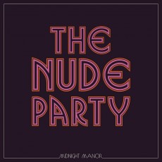 CD / Nude Party / Midnight Manor