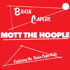 LP / Mott The Hoople / Brain Capers / Vinyl / 180gr