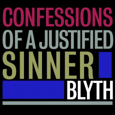 LP / Blyth / Confessions Of A Justified Sinner / Vinyl