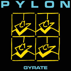CD / Pylon / Gyrate