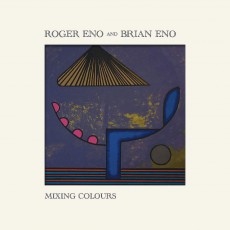 CD / Eno Brian & Roger / Mixing Colours / Digisleeve