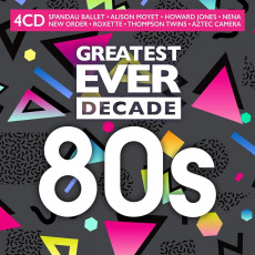 4CD / Various / Greatest Ever Decade / 80s / 4CD