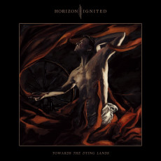 LP / Horizon Ignited / Towards The Dying Lands / Vinyl