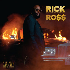CD / Ross Rick / Richer Than I Ever Been