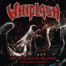 CD / Whiplash / Messages In Blood:Early Demos / Reissue 2022