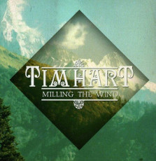 CD / Hart Tim / Milling The Wind / Mintpack
