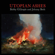 CD / Gillespie Bobby & Jehnny / Utopian Ashes / Digipack