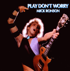 CD / Ronson Mick / Play Don't Worry
