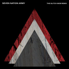 LP / White Stripes / Seven Nation Army X The Glitch Mob / 7" / Vinyl