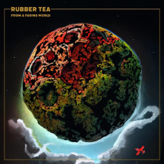CD / Rubber Tea / From A Fading World