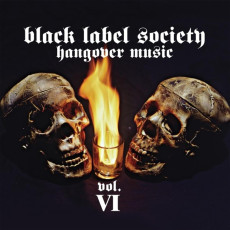 LP / Black Label Society/Wylde Zakk / Hangover Music Vol.VI / Vinyl