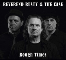 CD / Reverend Rusty & The Case / Rough Times / Digipack