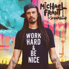 CD / Franti Michael & Spearhead / Work Hard and Be Nice