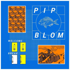 CD / Pip Blom / Welcome Break